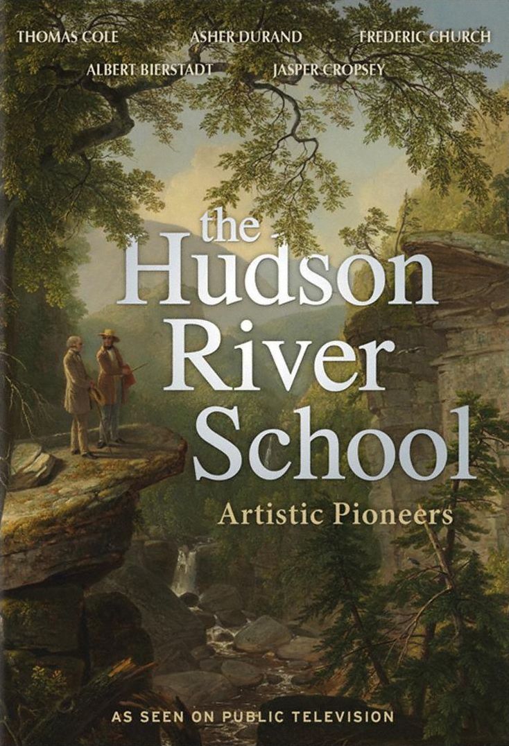 The Hudson River School: Artistic Pioneers