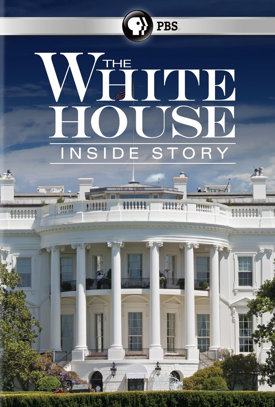 The White House: Inside Story