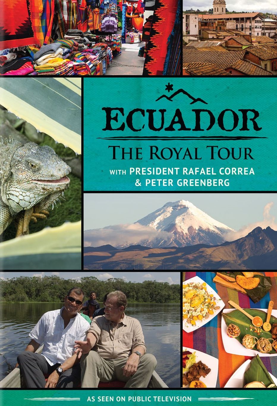 Ecuador: The Royal Tour