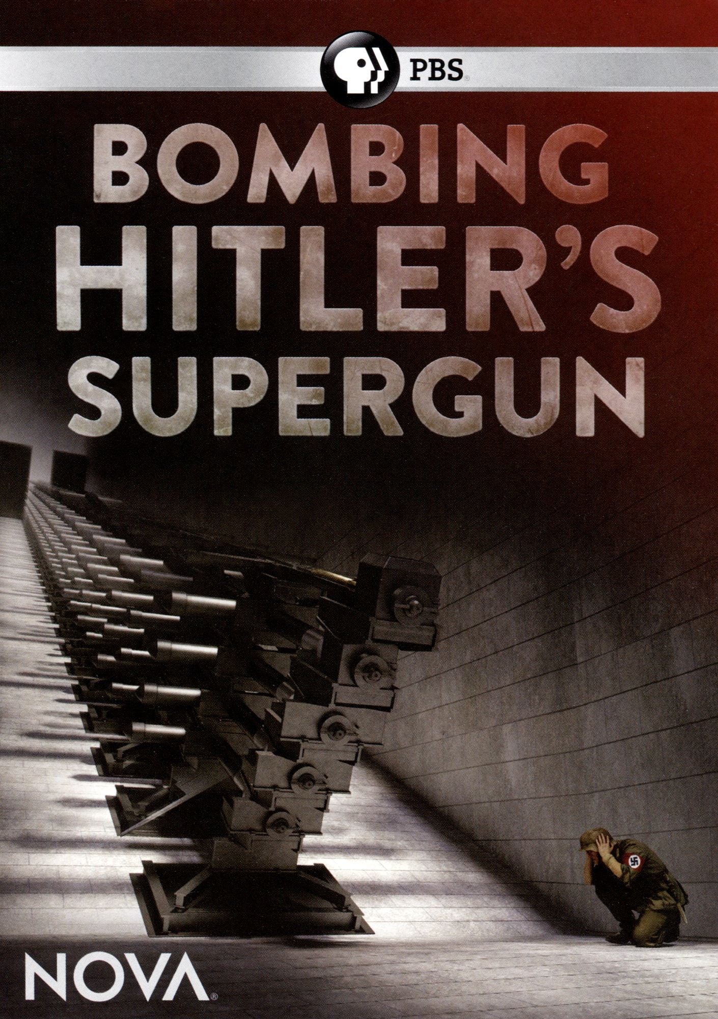 NOVA: BOMBING HITLER'S SUPERGUN