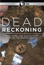 Dead Reckoning: War, Crime and Justice from WWII to the War on Terror