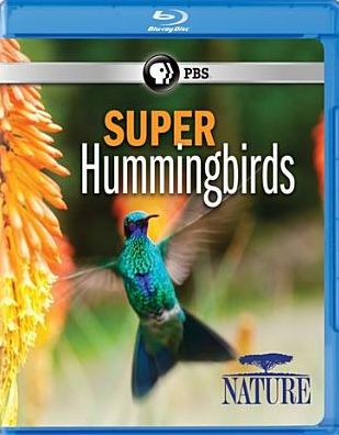 Nature: Super Hummingbirds [Blu-ray]