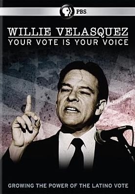 Willie Velasquez: Your Vote is Your Voice