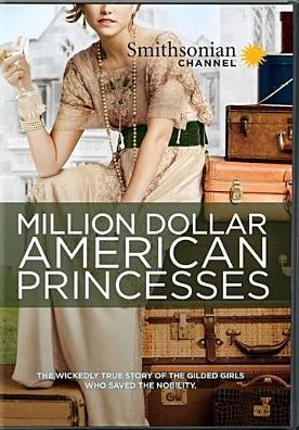 Million Dollar American Princesses: The Complete Collection [2 Discs]