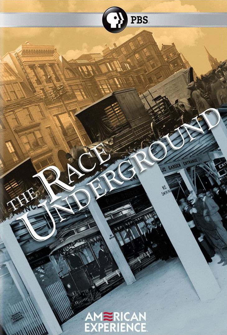 American Experience: The Race Underground
