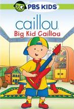 Caillou: Big Kid Caillou