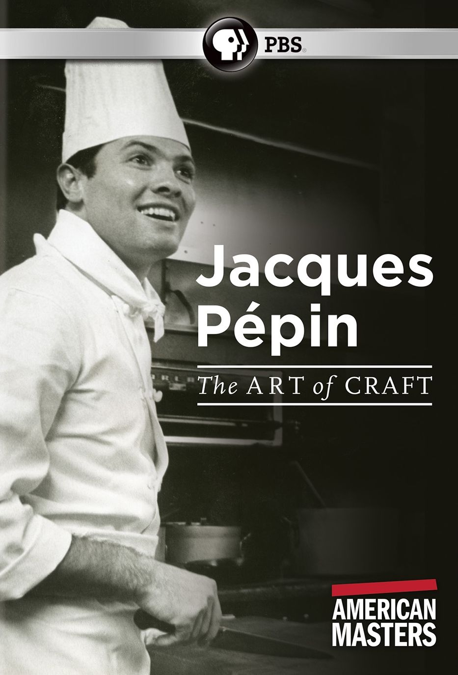 American Masters: Jacques P?pin - The Art of Craft
