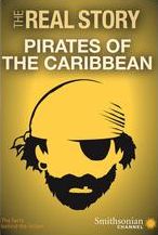 The Real Story: Pirates Of The Caribbean