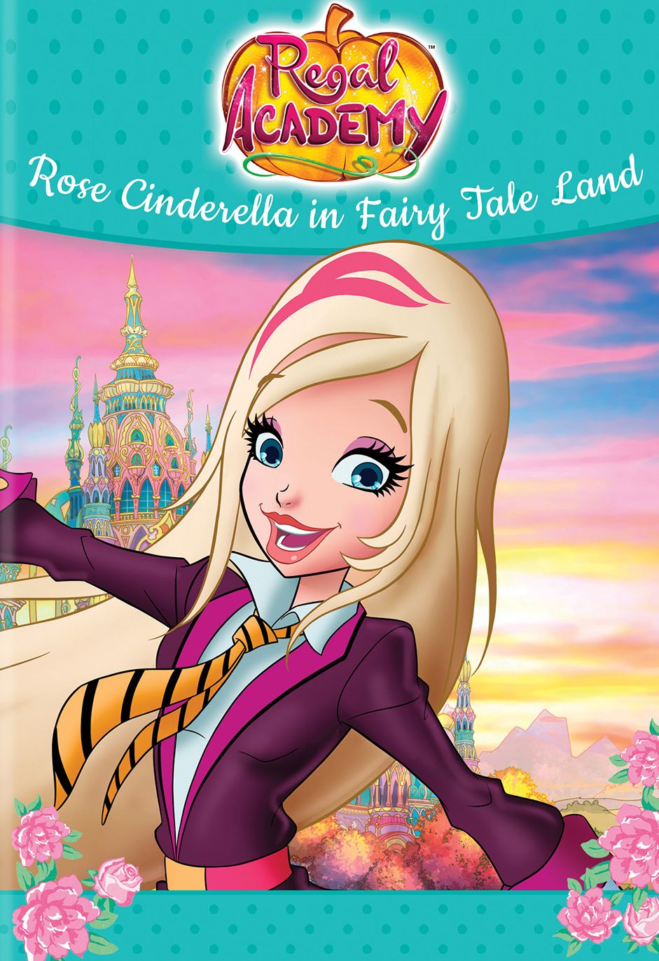 Regal Academy: Rose Cinderella In Fairy Tale Land