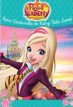 Regal Academy: Rose Cinderella In Fairy Tale Land