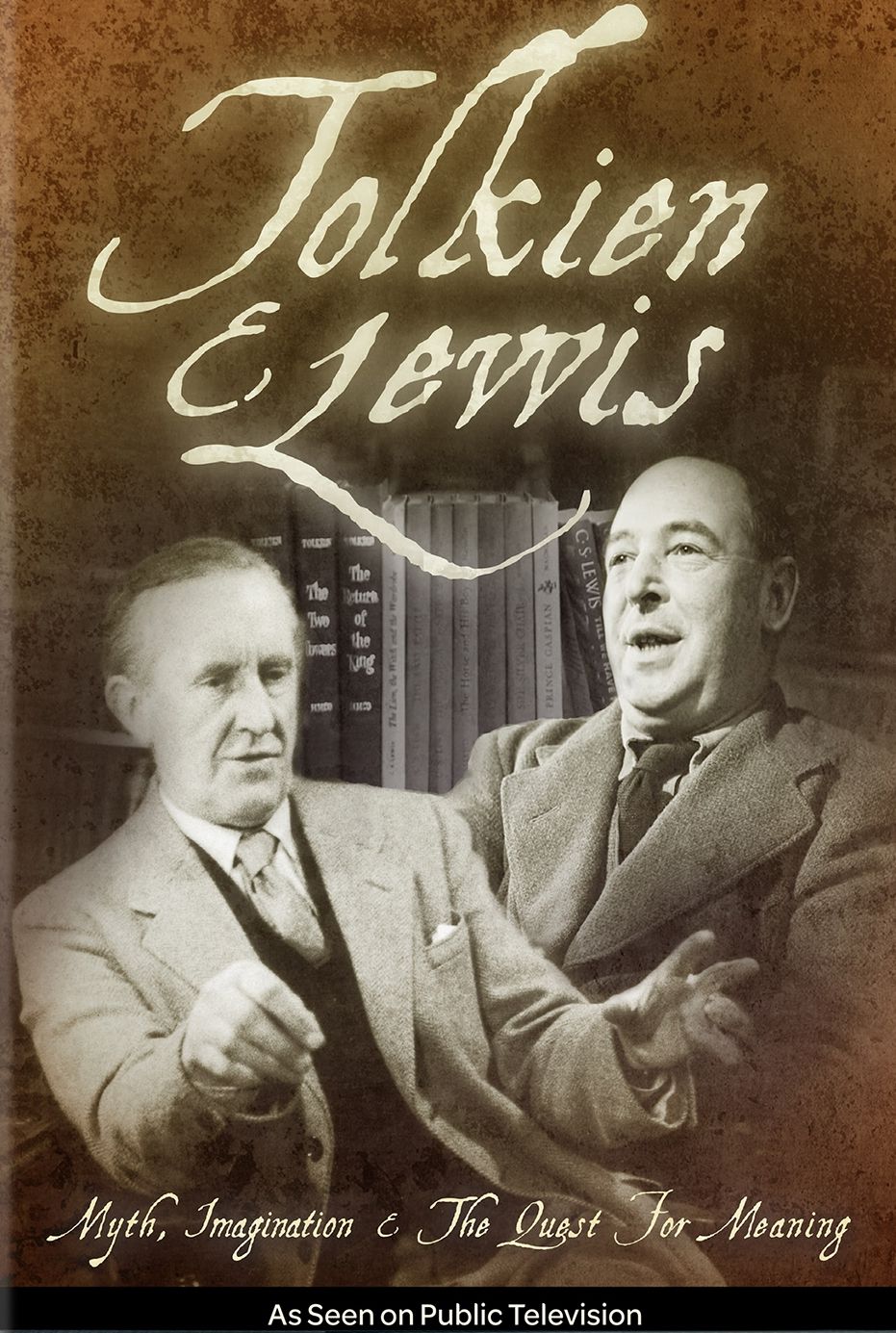 Tolkien & Lewis: Myth, Imagination & The Quest For Meaning