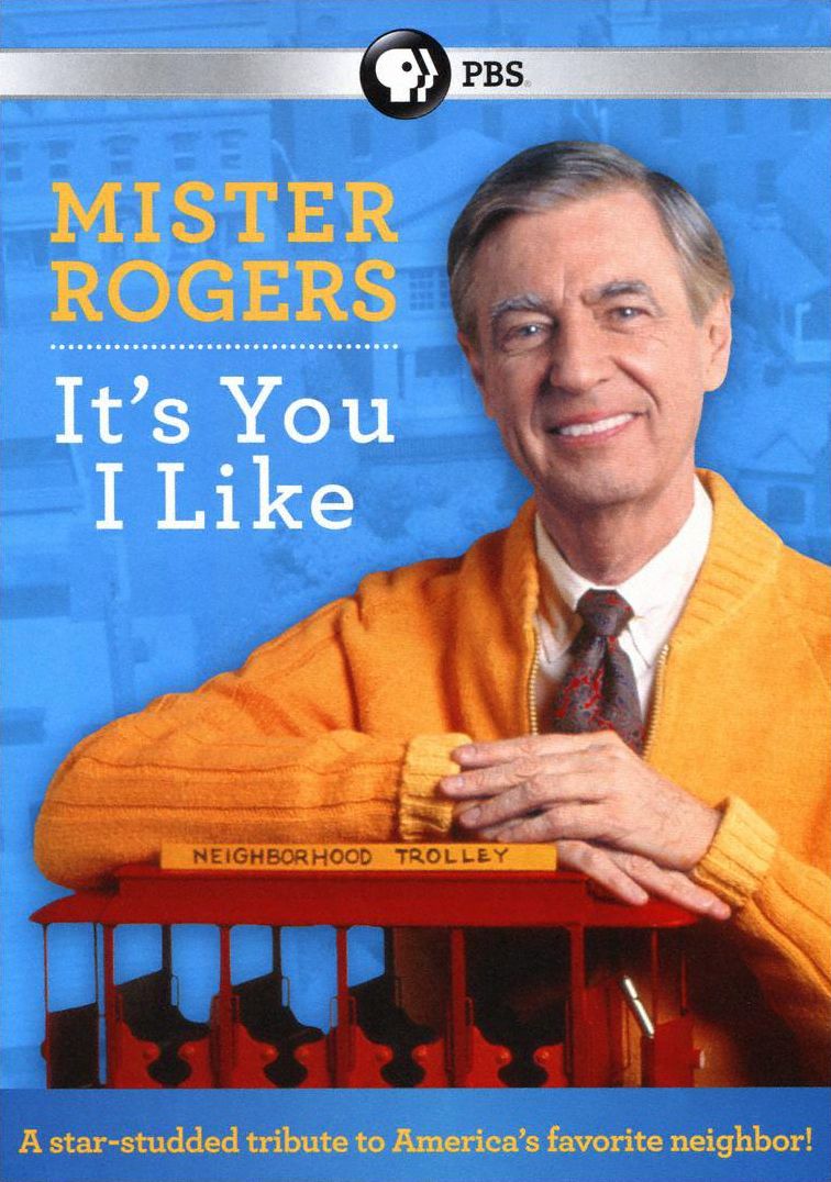 Mister Rogers: It's You I Like