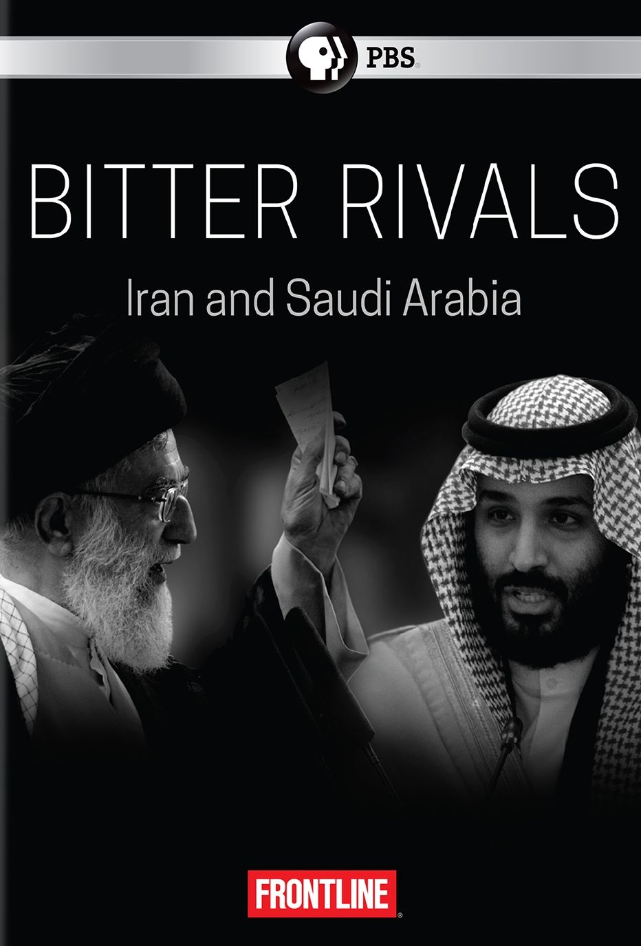 Frontline: Bitter Rivals - Iran And Saudi Arabia