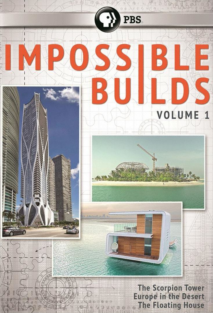 Impossible Builds: Volume 1