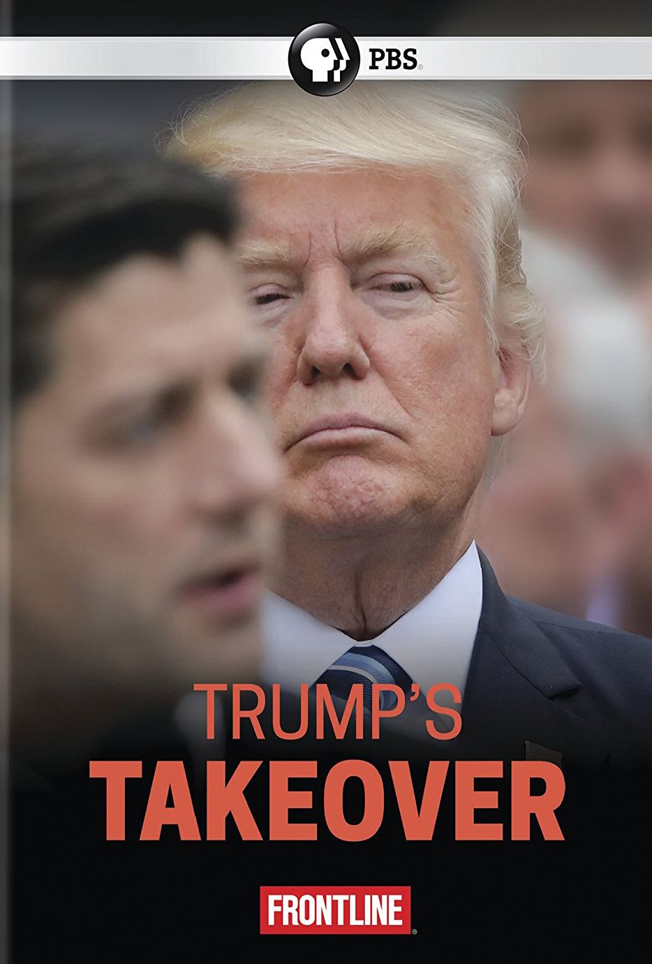 Frontline: Trump's Takeover