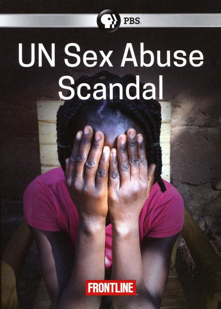 Frontline: UN Sex Abuse Scandal