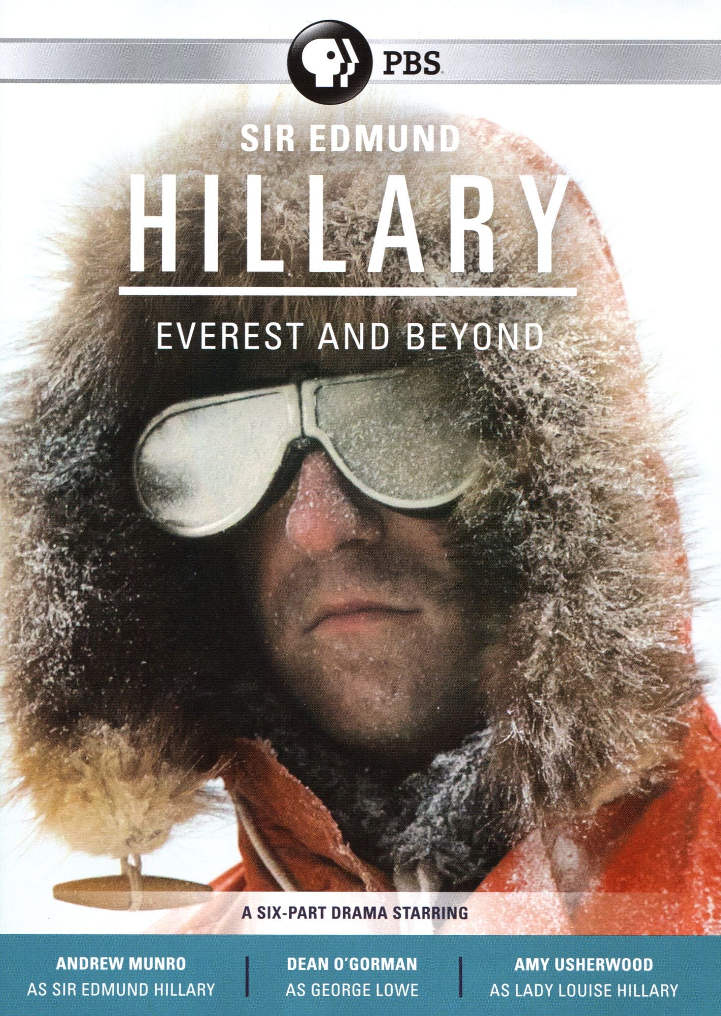 Sir Edmund Hillary: Everest and Beyond