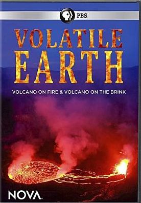 NOVA: Volatile Earth - Volcano on Fire/Volcano on the Brink