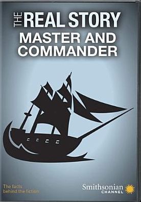 The Real Story: Master and Commander