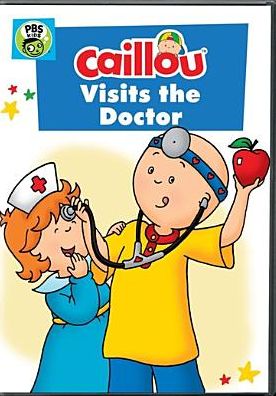 Caillou: Caillou Visits the Doctor