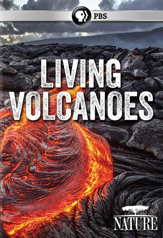 Nature: Living Volcanoes