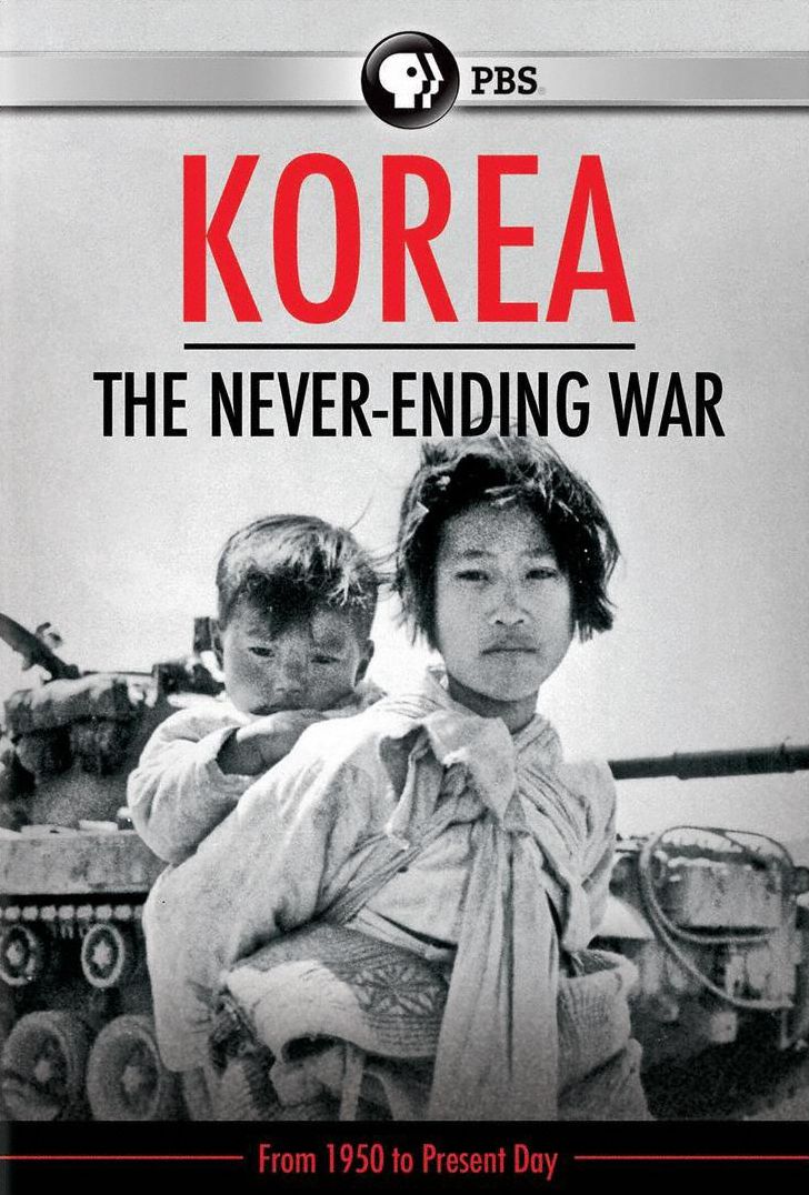 Korea: The Never-Ending War