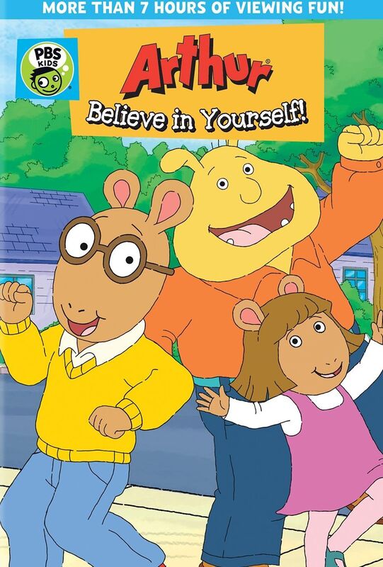 Arthur: Believe in Yourself!
