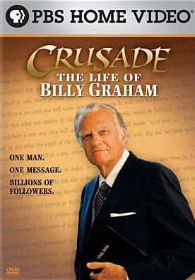 Crusade: The Life of Billy Graham