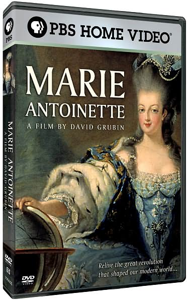 Marie Antoinette: A Film by David Grubin