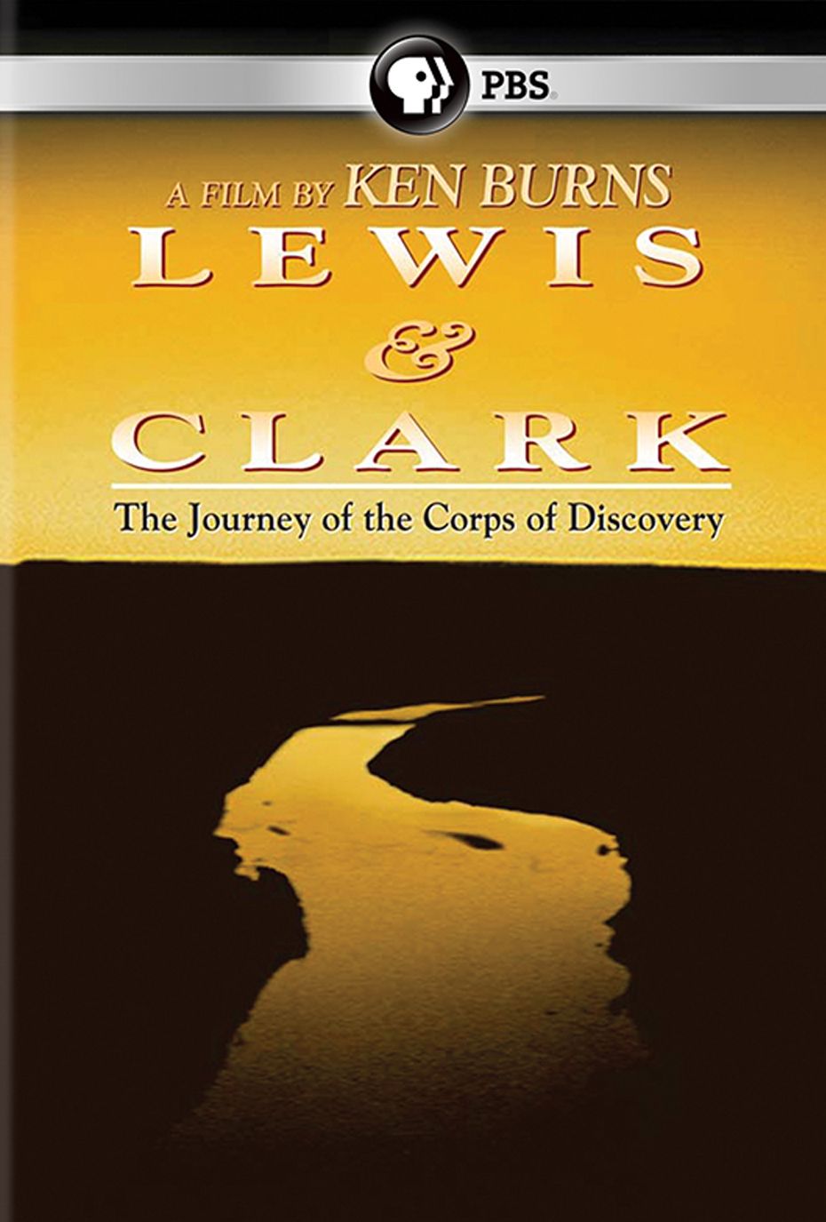 Lewis & Clark: The Journey of the Corps of Discovery