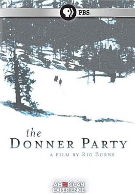 The American Experience: The Donner Party