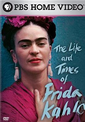 The Life and Times of Frida Kahlo