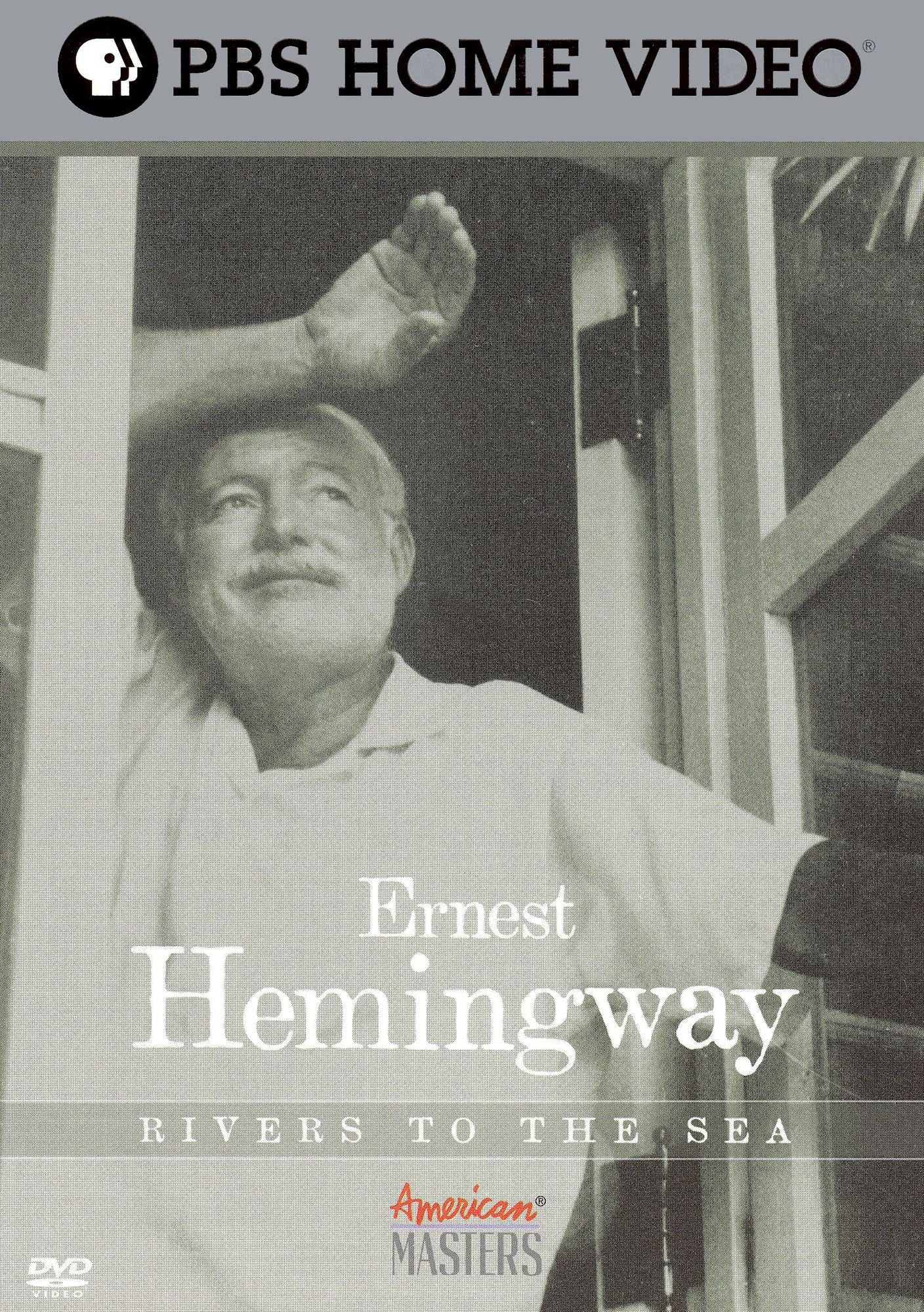 American Masters: Ernest Hemingway: Rivers To The Sea