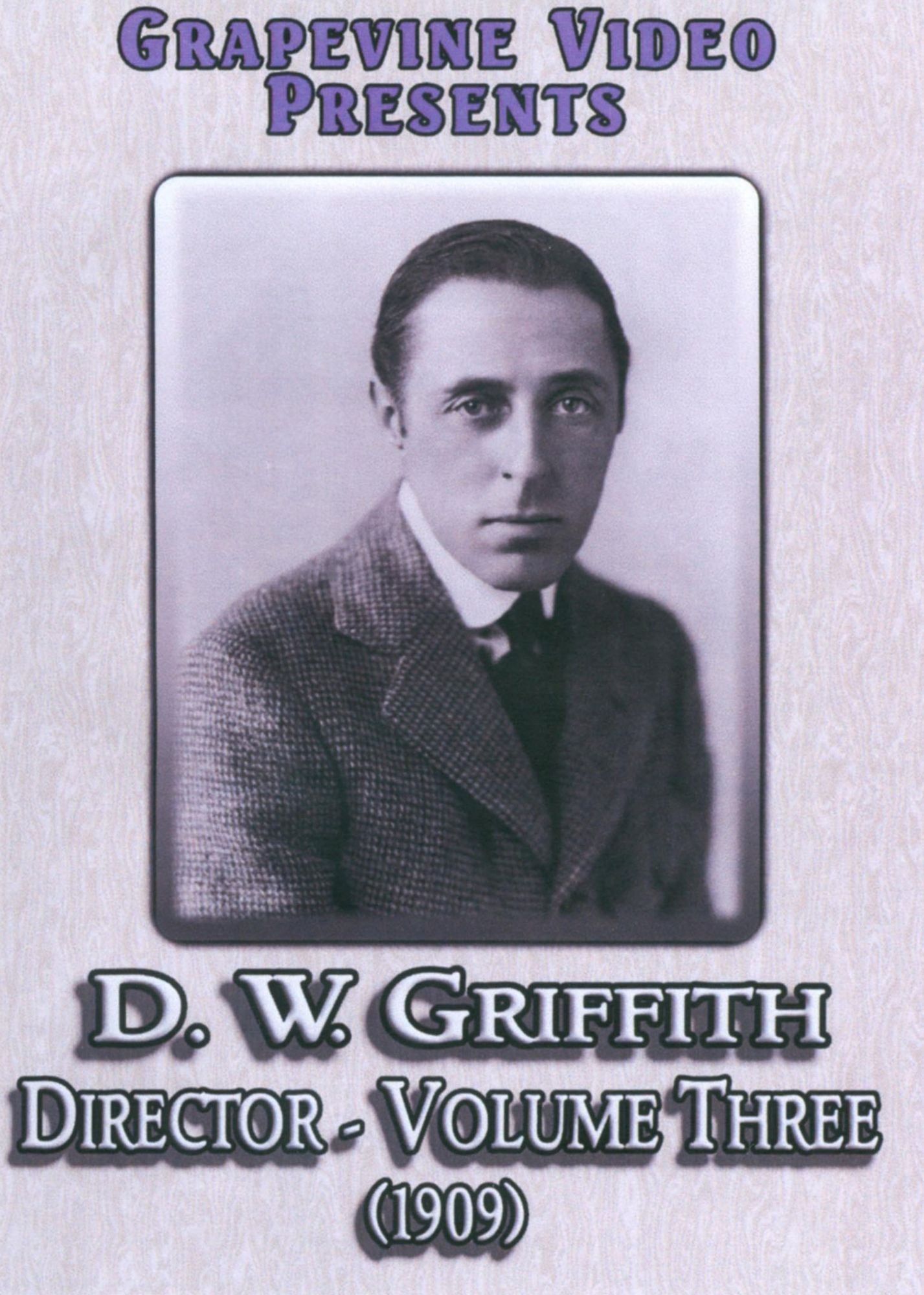 D. W. Griffith: Director, Vol. 3