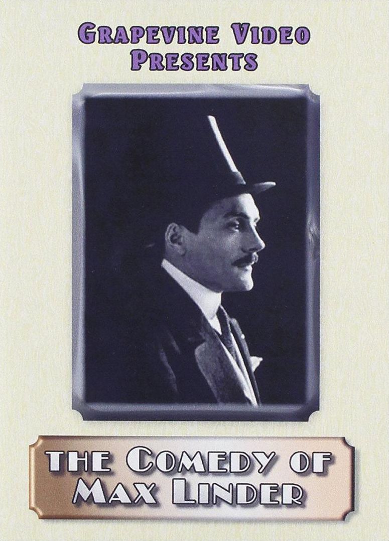 The Comedy of Max Linder