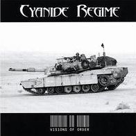 Visions Of Order (Cyanide Regime)
