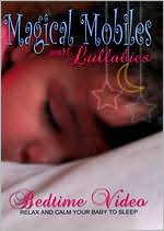 Magical Mobiles and Lullabies