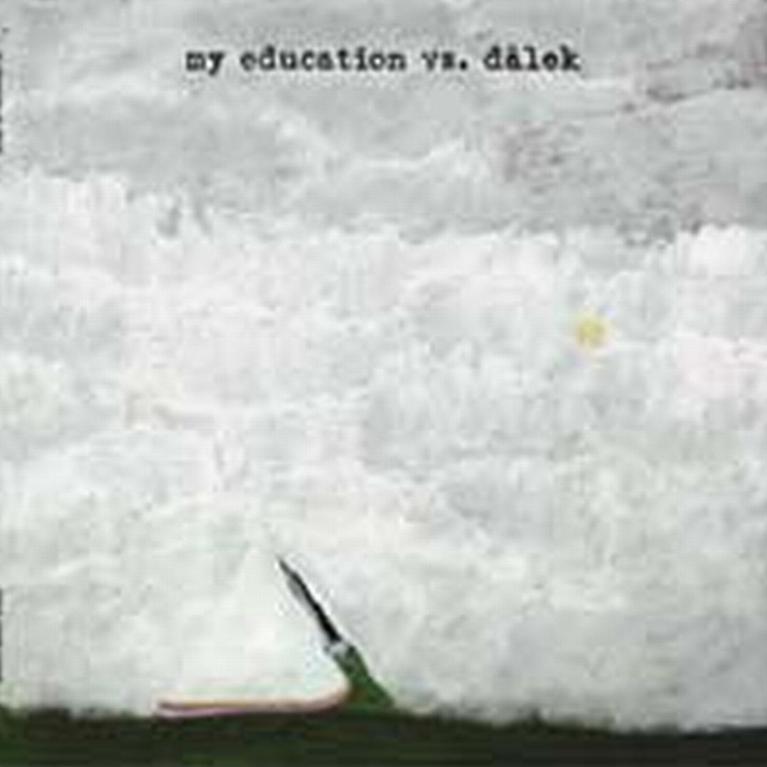 My Education Vs. Dalek