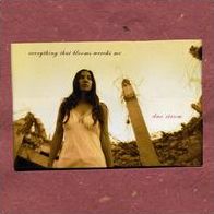 Everything That Blooms Wrecks Me (Dao Strom)