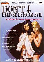 Don't Deliver Us From Evil