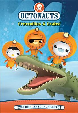 Octonauts: Crocodiles & Crabs