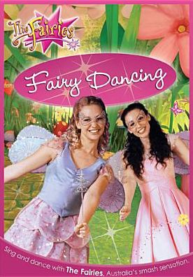 The Fairies: Fairy Dancing