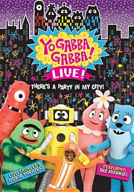 Yo Gabba Gabba!: Live! - There's a Party in My City!