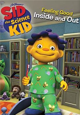 Sid the Science Kid: Feeling Good Inside and Out