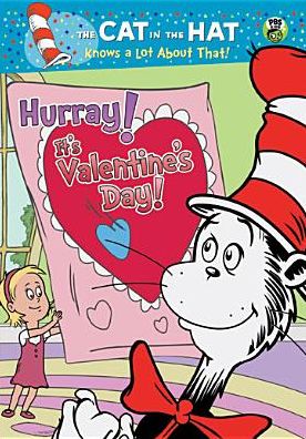 The Cat in the Hat Knows a Lot About That!: Hurray! It's Valentine's Day!