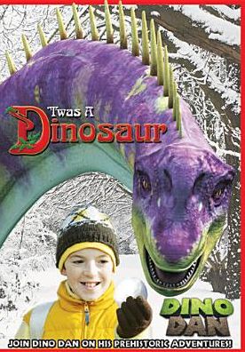 Dino Dan: 'Twas a Dinosaur