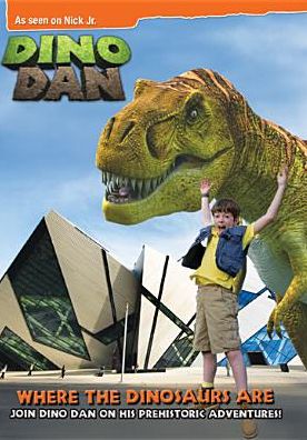 Dino Dan: Where the Dinosaurs Are