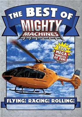 The Best of Mighty Machines
