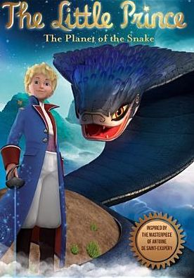 The Little Prince: The Planet Of The Snake