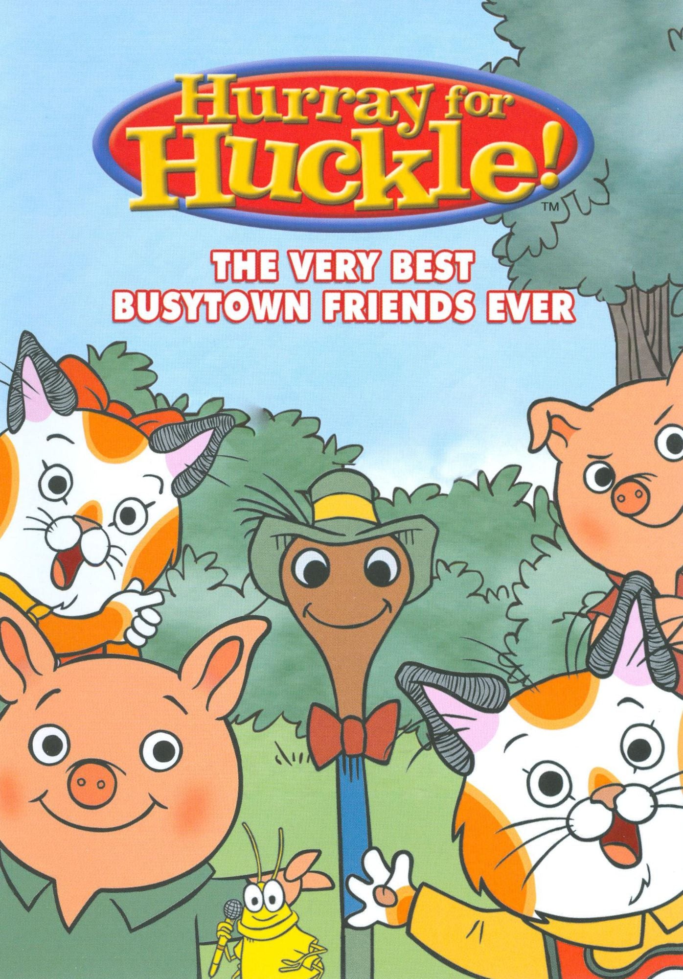 Hurray for Huckle!: The Very Best Busytown Friends Ever!